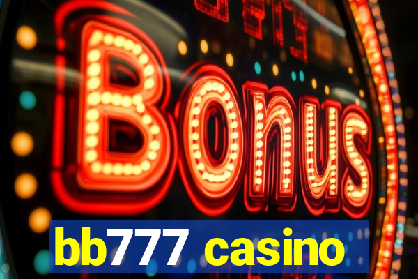 bb777 casino